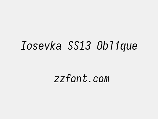 Iosevka SS13 Oblique
