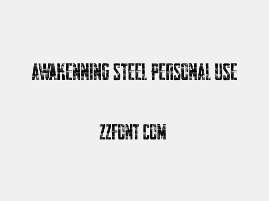 AWAKENNING STEEL Personal Use