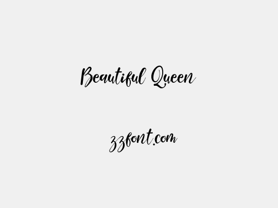 Beautiful Queen