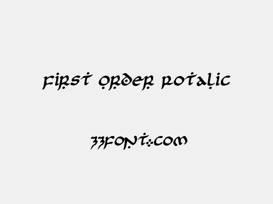 First Order Rotalic
