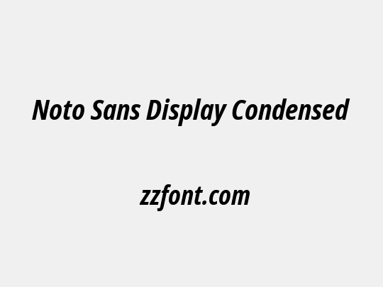 Noto Sans Display Condensed