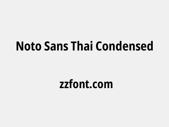 Noto Sans Thai Condensed