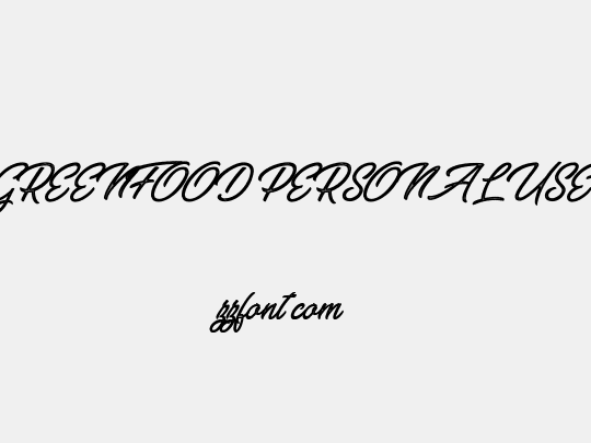 GREENFOOD PERSONAL USE