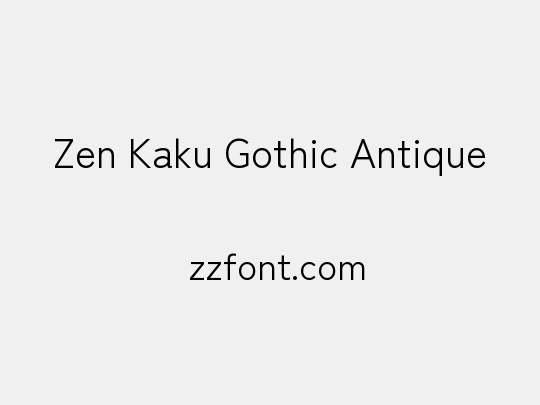 Zen Kaku Gothic Antique