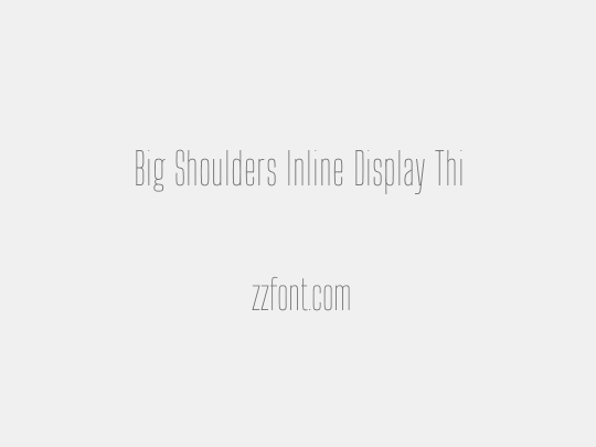 Big Shoulders Inline Display Thin