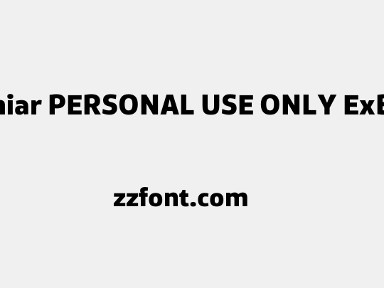 Famiar PERSONAL USE ONLY ExBold