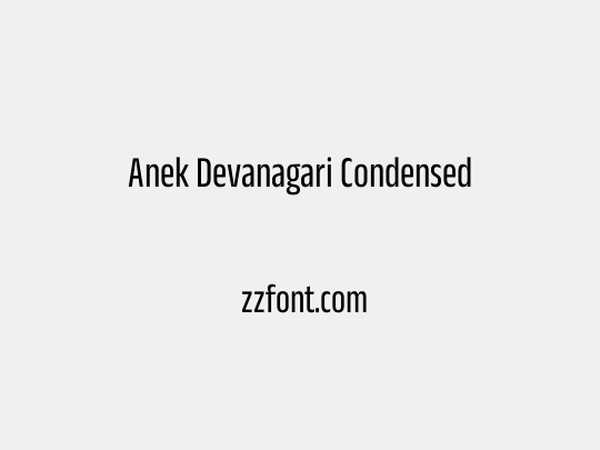 Anek Devanagari Condensed