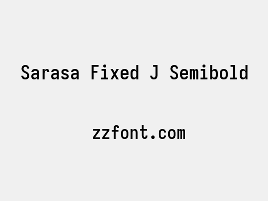 Sarasa Fixed J Semibold