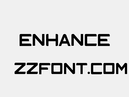 Enhance