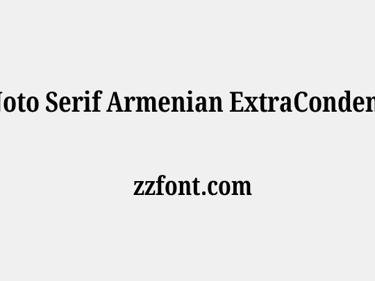 Noto Serif Armenian ExtraCondensed