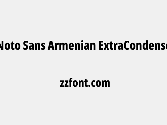 Noto Sans Armenian ExtraCondensed ExtraBold