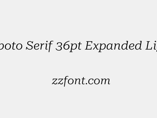 Roboto Serif 36pt Expanded Light