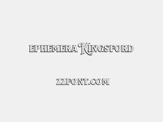 Ephemera Kingsford
