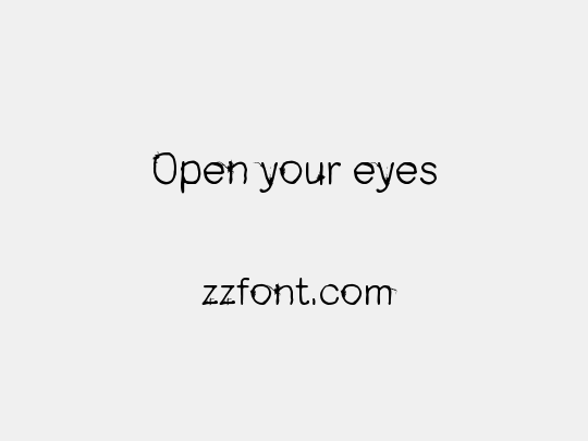 Open your eyes