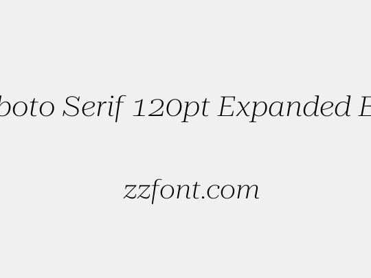 Roboto Serif 120pt Expanded ExtraLight