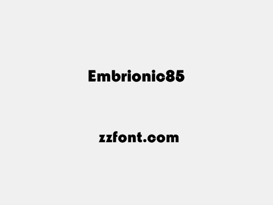 Embrionic85