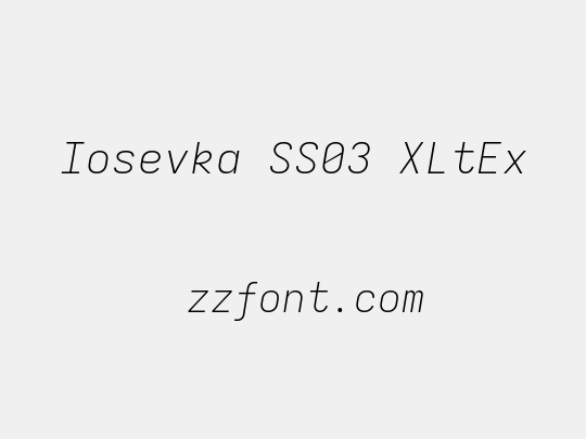 Iosevka SS03 XLtEx