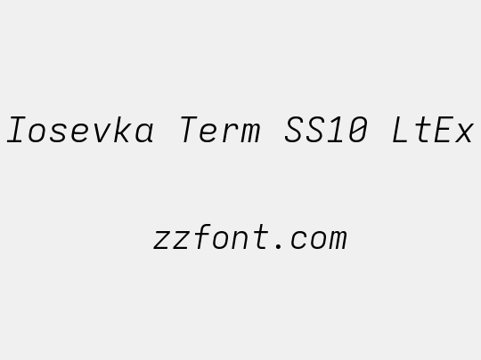 Iosevka Term SS10 LtEx