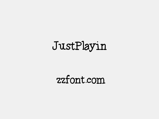 JustPlayin