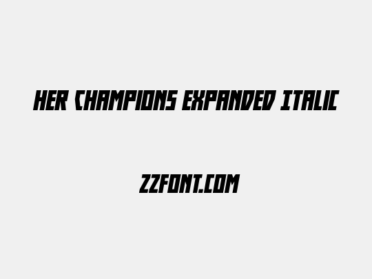 Her Champions Expanded Italic