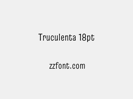 Truculenta 18pt