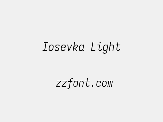 Iosevka Light