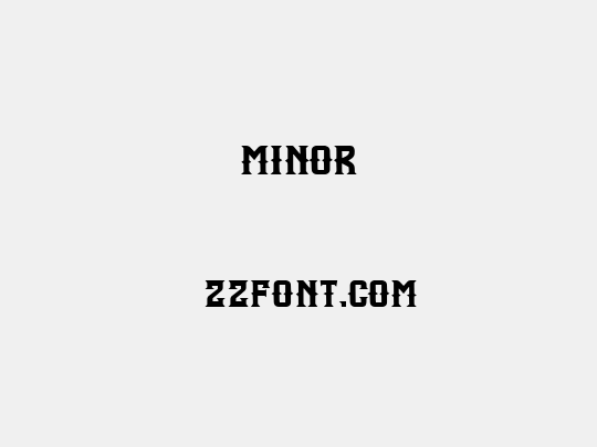 Minor