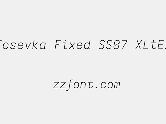 Iosevka Fixed SS07 XLtEx