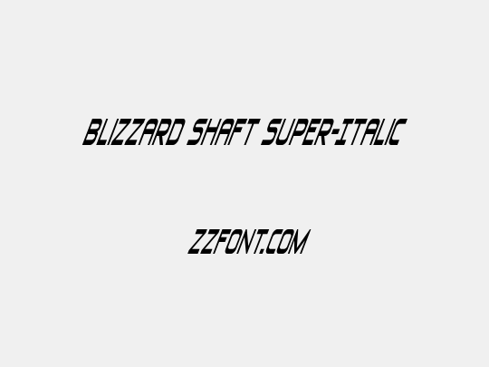 Blizzard Shaft Super-Italic