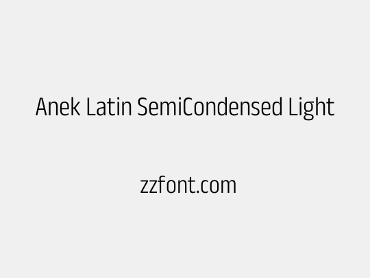 Anek Latin SemiCondensed Light