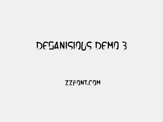 DEGANISIOUS DEMO 3