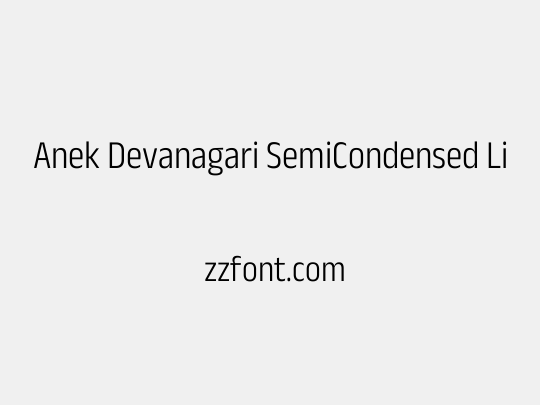 Anek Devanagari SemiCondensed Light