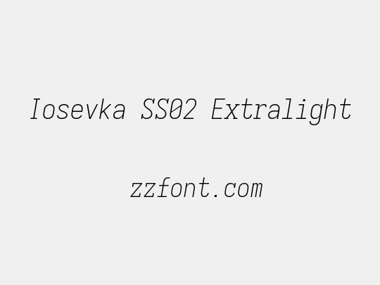 Iosevka SS02 Extralight