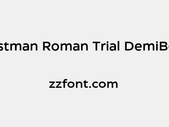 Eastman Roman Trial DemiBold