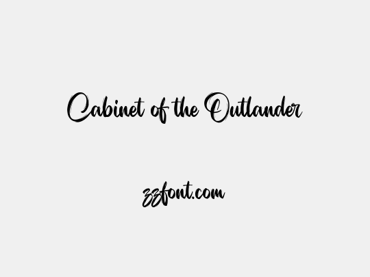 Cabinet of the Outlander