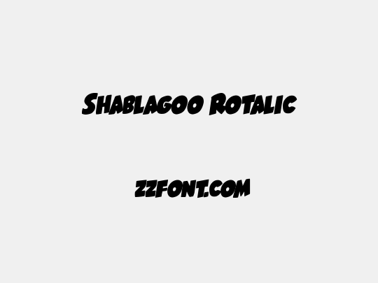 Shablagoo Rotalic