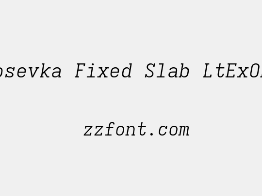 Iosevka Fixed Slab LtExObl