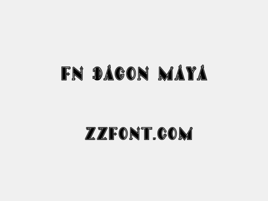 FN Dagon Maya