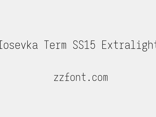Iosevka Term SS15 Extralight