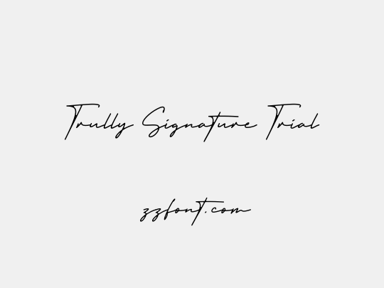 Trully Signature Trial