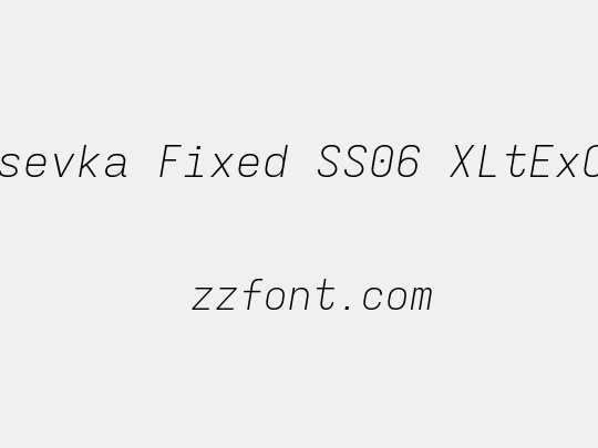 Iosevka Fixed SS06 XLtExObl