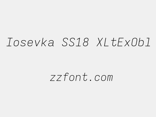 Iosevka SS18 XLtExObl