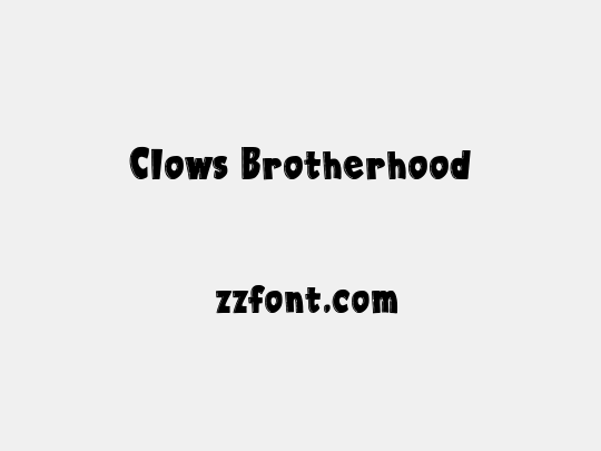 Clows Brotherhood