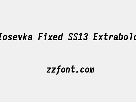 Iosevka Fixed SS13 Extrabold