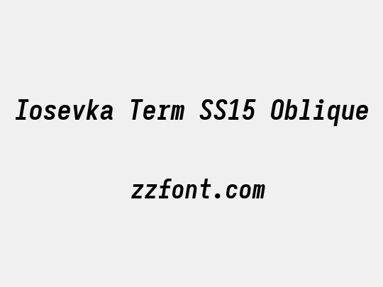 Iosevka Term SS15 Oblique