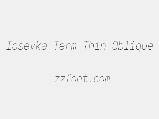 Iosevka Term Thin Oblique