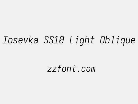 Iosevka SS10 Light Oblique