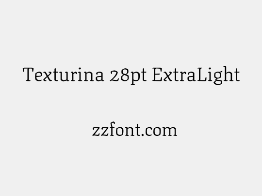 Texturina 28pt ExtraLight
