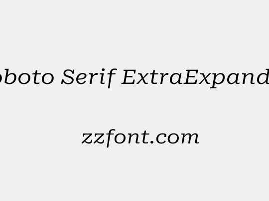 Roboto Serif ExtraExpanded