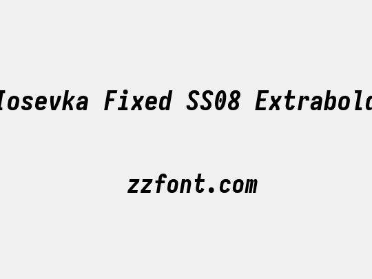 Iosevka Fixed SS08 Extrabold